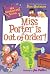 Miss Porter Is Out of Order! (My Weirder-Est School #2)