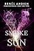 Smoke in the Sun (Flame in the Mist, #2)