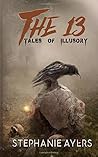 The 13: Tales of Illusory The 13: Tales of Illusory