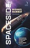 Spaceside by Michael Mammay