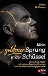 Mein goldener Sprung in der Schüssel by Volker Halfmann