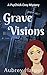 Grave Visions