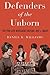 Defenders of the Unborn: The Pro-Life Movement before Roe v. Wade