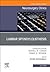 Lumbar Spondylolisthesis, An Issue of Neurosurgery Clinics of North America (Volume 30-3) (The Clinics: Surgery, Volume 30-3)