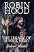 Robin Hood: The Legacy of a...