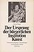 Der Ursprung der bürgerlichen Institution Kunst im höfischen ... by Christa Bürger