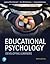Educational Psychology: Developing Learners plus MyLab Education with Pearson eText -- Access Card Package