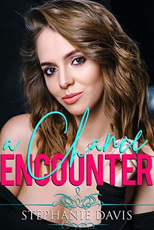 A Chance Encounter (Kindle Edition)