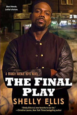 The Final Play (The Branch Avenue Boys Book 3)