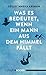 Was es bedeutet, wenn ein Mann aus dem Himmel fällt (German Edition)