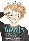 Mania - dziewczyna inna niż wszystkie by Julia Grodek
