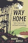 The Way Home by Mark Boyle