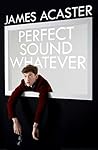 Perfect Sound Wha...