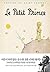 Little Prince / Le Petit Prince by Antoine de Saint-Exupéry