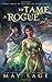 To Tame a Rogue (Age of Gold #3)