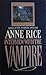 Interview with the Vampire (The Vampire Chronicles, #1)