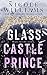 Glass Castle Prince by Nicole  Williams