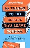 10 Things To Do Before You Leave School