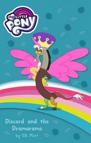 My Little Pony: Discord and the Dramarama