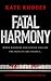Fatal Harmony (Alice Quentin, #6)