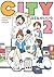 ＣＩＴＹ（２） (モーニングコミックス)