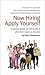 Now Hiring, Apply Yourself by Harry Dahlstrom