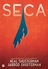 Seca by Neal Shusterman