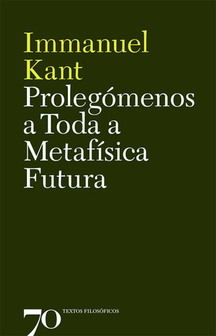 Prolegomenos A Toda A Metafisica Futura