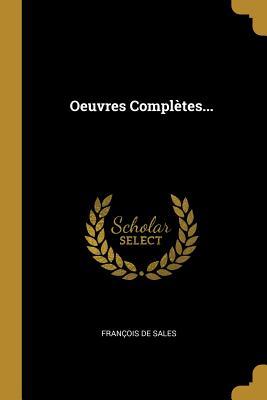 Oeuvres Compl�tes...