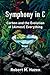 Symphony in C: Carbon and t...