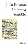 Le temps sensible...