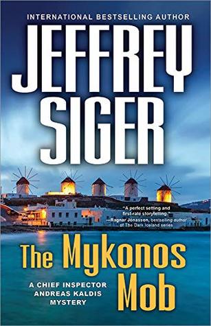 The Mykonos Mob (Andreas Kaldis, #10)