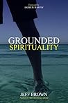 Grounded Spiritua...