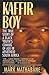 Kaffir Boy by Mark Mathabane