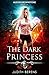 The Dark Princess (Alison B...
