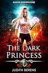 The Dark Princess (Alison Brownstone, #6)