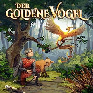Der goldene Vogel (Holy Klassiker, #30)