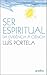 Ser Espiritual: Da Evidência à Ciência (Portuguese Edition)