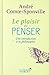 Le plaisir de penser : Une ...