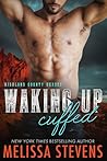 Waking Up Cuffed (Highland County Heroes, #1)