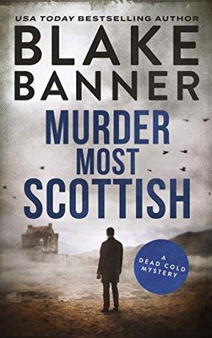 Murder Most Scottish (Dead Cold Mystery #11)