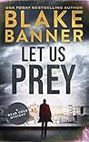 Let Us Prey