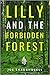 Lilly and the Forbidden Forest