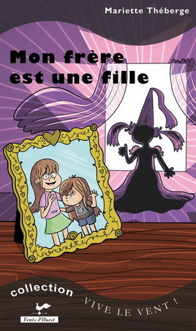 Mon frère est une fille (Paperback)