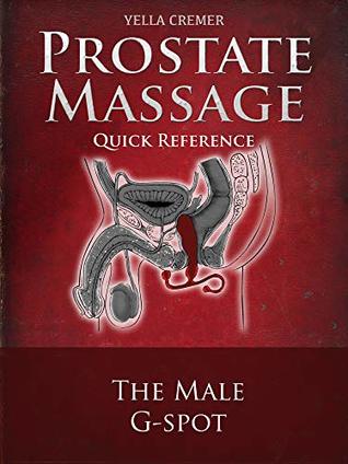 Mindful Prostate And Anal Massage The Male G Spot Tantric Erotic Massage For Couples By Yella Cremer