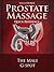 Mindful Prostate and Anal Massage: The Male G-Spot, tantric erotic massage for couples