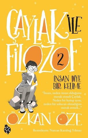 İnsan Diye Bir Kelime - Çaylak ile Filozof 2