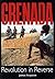 Grenada: Revolution In Reverse