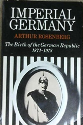 Imperial Germany, The Birth of the German Republic, 1871-1918