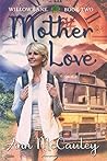 Mother Love by Ann Mccauley